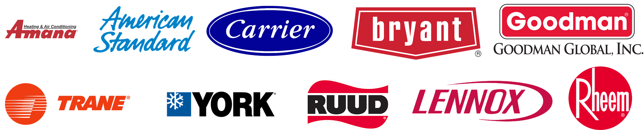 HVAC brands we service, including Amana, American Standard, Carrier, Bryant, Goodman, Trane, Ruud, Lennox, and Rheem